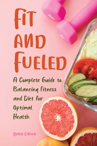 Fit and Fueled