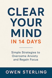 Clear Your Mind in 14 Days