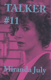 Talker #11: Miranda July