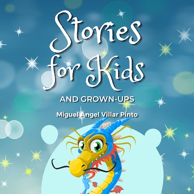 Stories for Kids and Grown-Ups