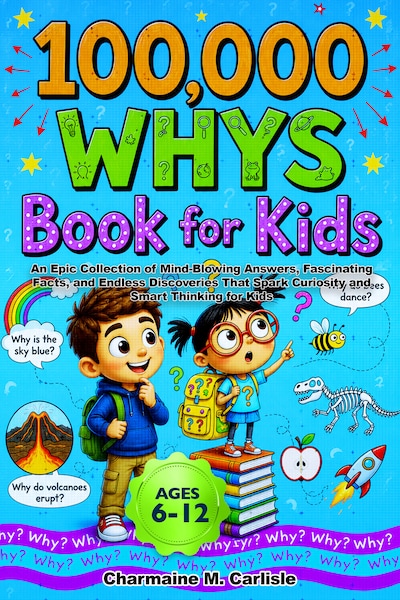 100,000 Whys Book for Kids