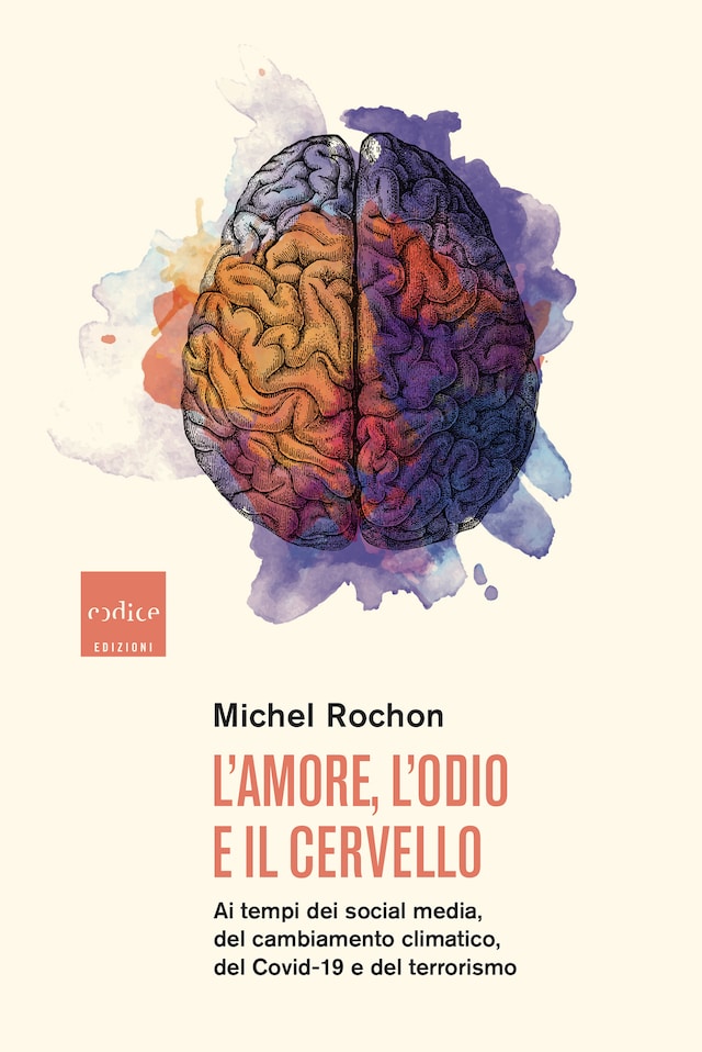 Book cover for L'amore, l'odio e il cervello