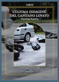 L'ultima Indagine del capitano Lovato