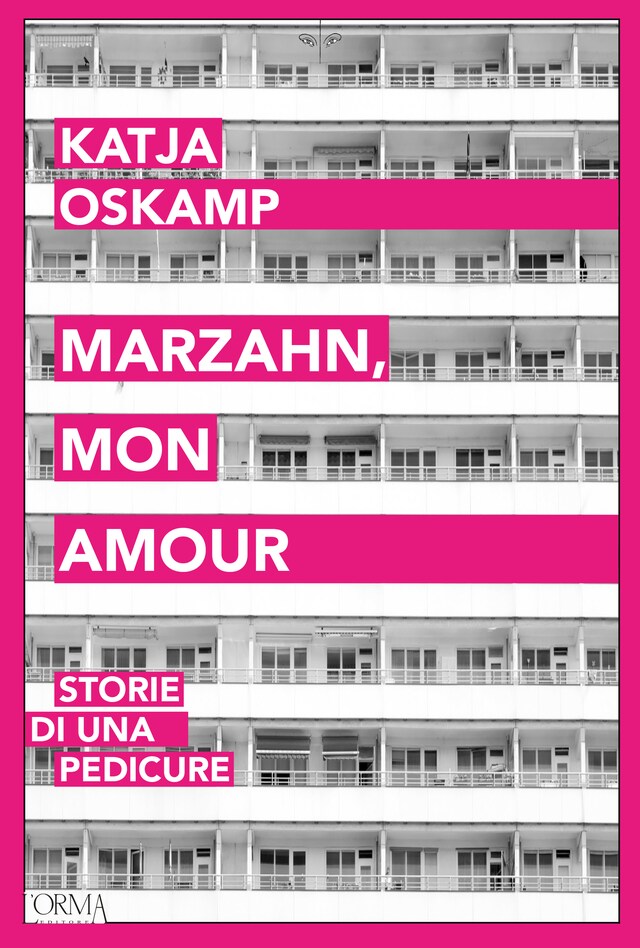 Couverture de livre pour Marzahn, mon amour. Storie di una pedicure