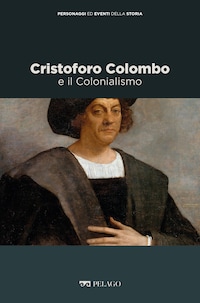 Cristoforo Colombo e il Colonialismo