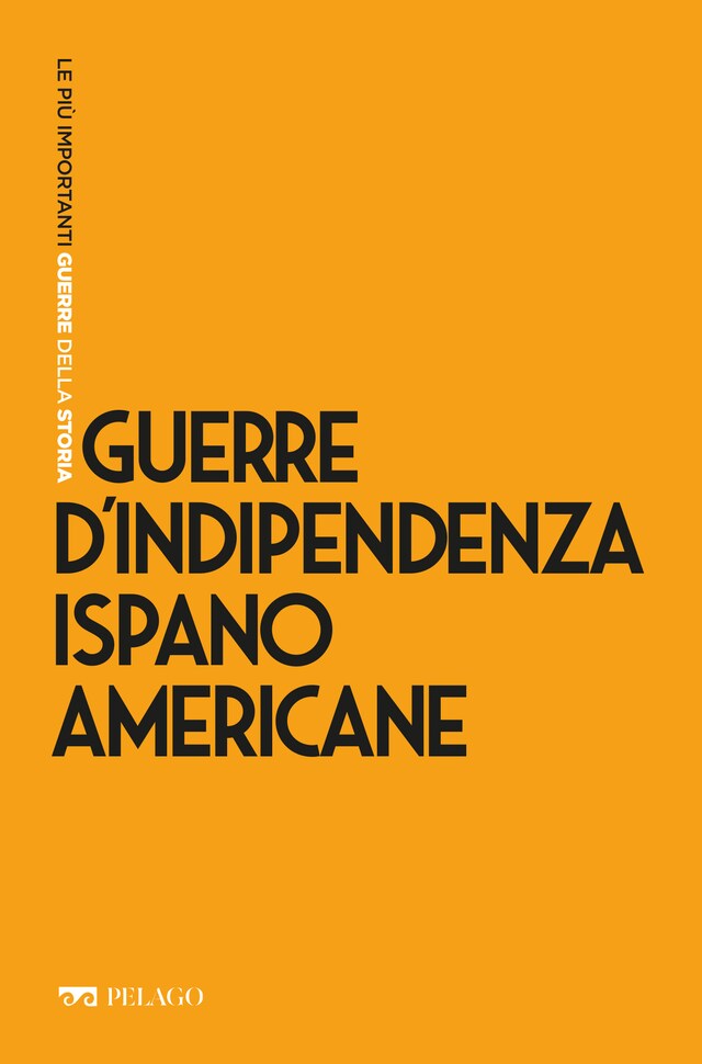 Kirjankansi teokselle Guerre d'Indipendenza ispanoamericane