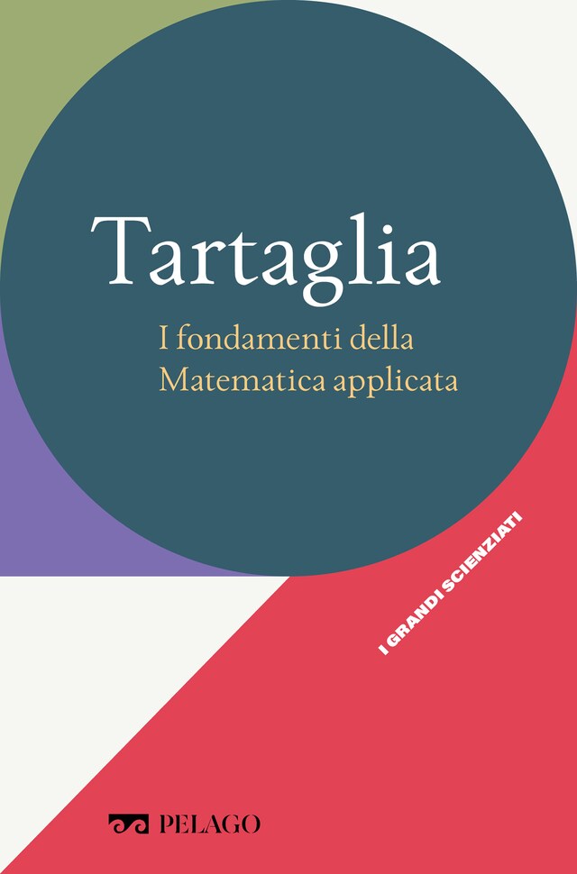 Book cover for Tartaglia - I fondamenti della Matematica applicata