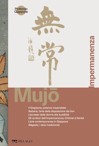 Mujō - Impermanenza
