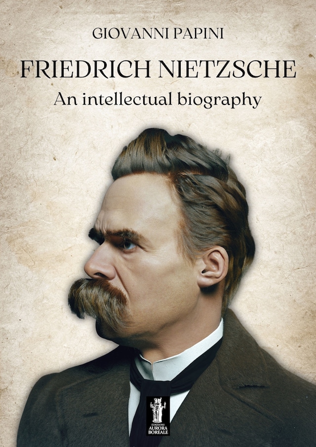 Kirjankansi teokselle Friedrich Nietzsche, an intellectual biography