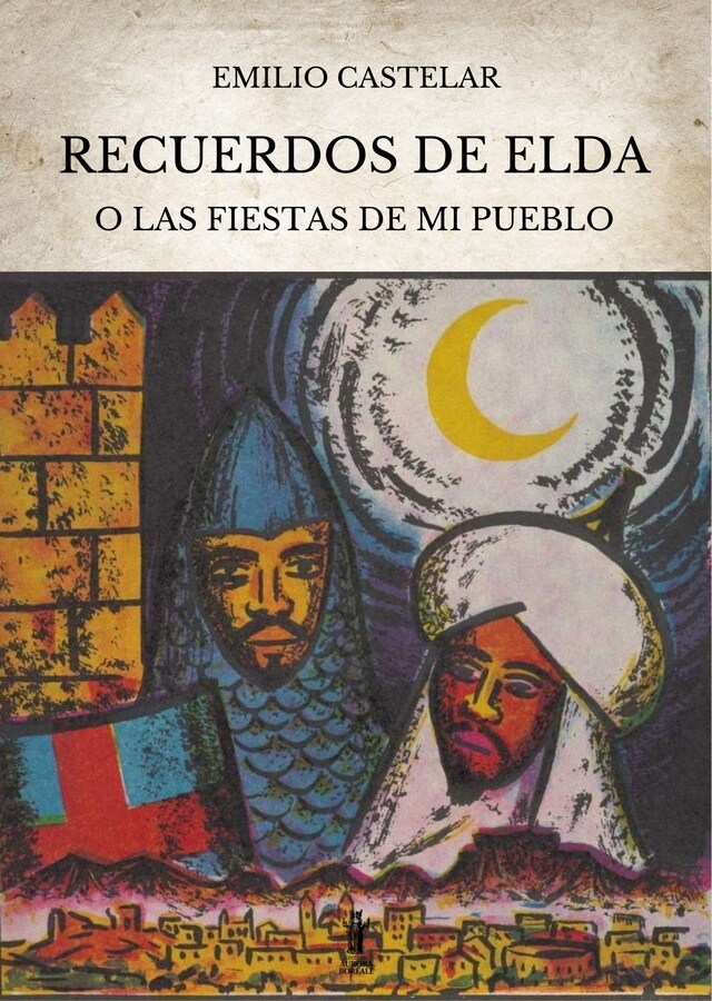 Copertina del libro per Recuerdos de Elda o las Fiestas de mi Pueblo