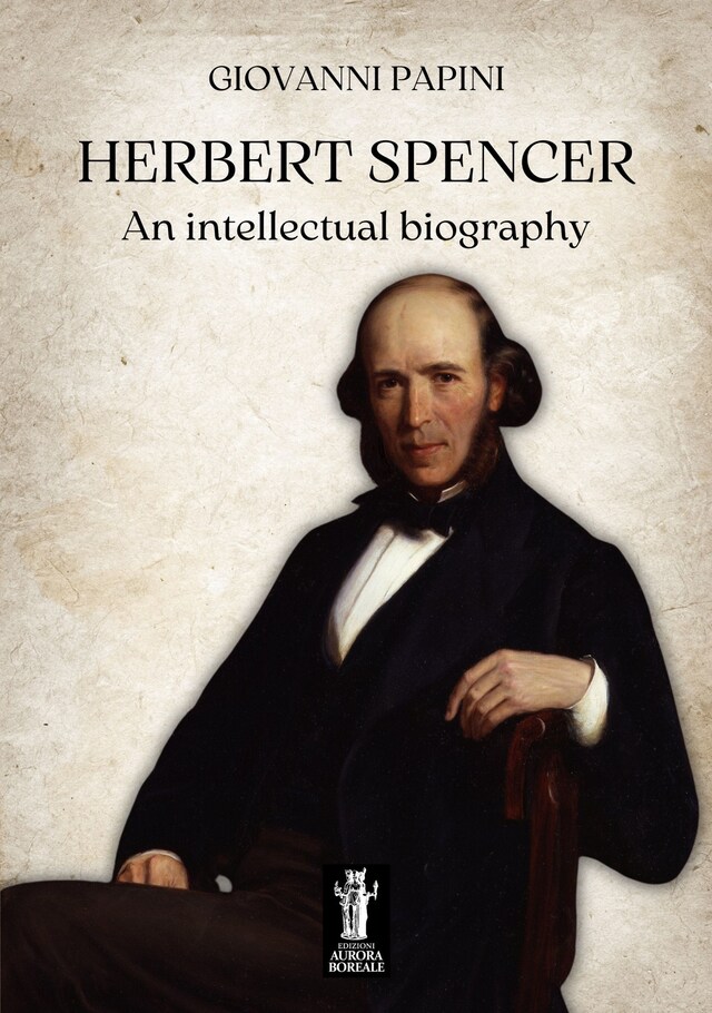Kirjankansi teokselle Herbert Spencer, an intellectual biography