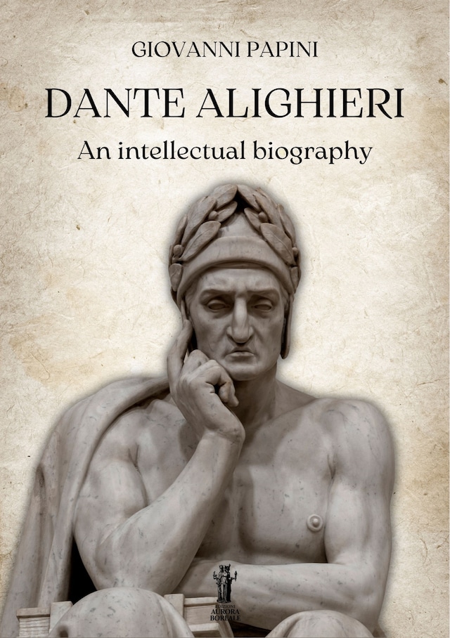 Buchcover für Dante Alighieri, an intellectual biography
