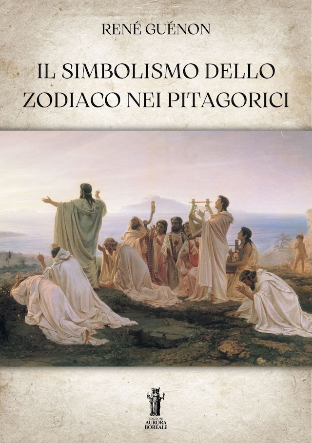 Book cover for Il Simbolismo dello Zodiaco nei Pitagorici