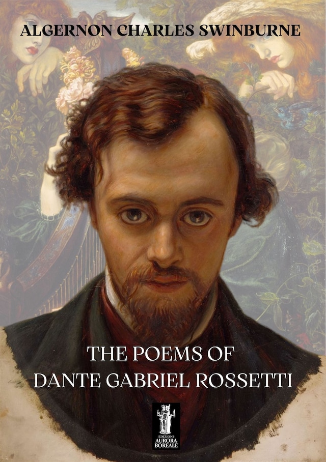 Book cover for The Poems of Dante Gabriel Rossetti