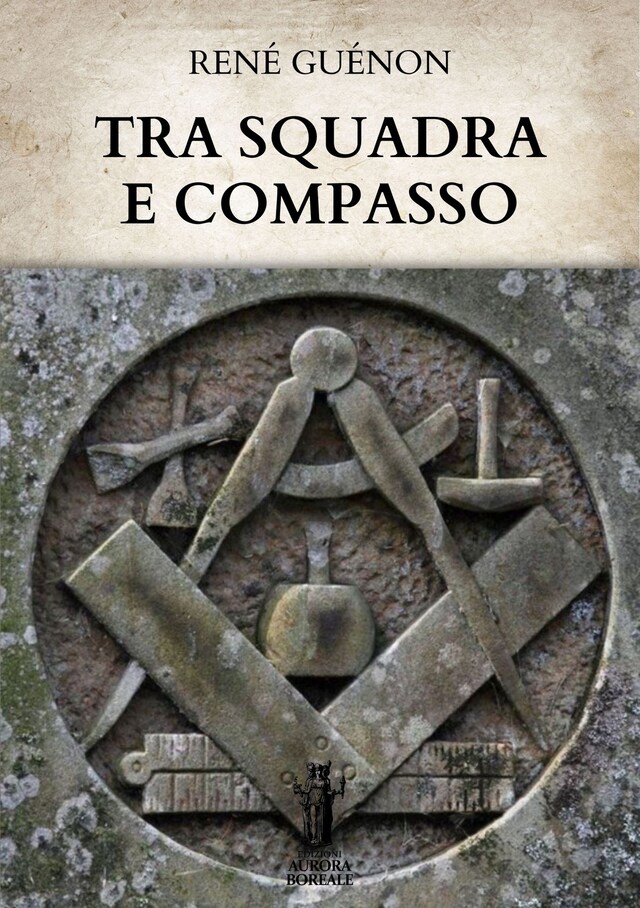 Copertina del libro per Tra Squadra e Compasso