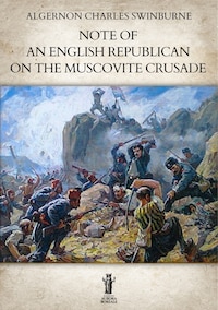 Note of an English Republican on the Muscovite Crusade