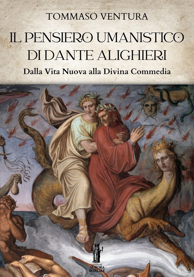 Buchcover für Il pensiero umanistico di Dante Alighieri. Dalla Vita Nuova alla Divina Commedia