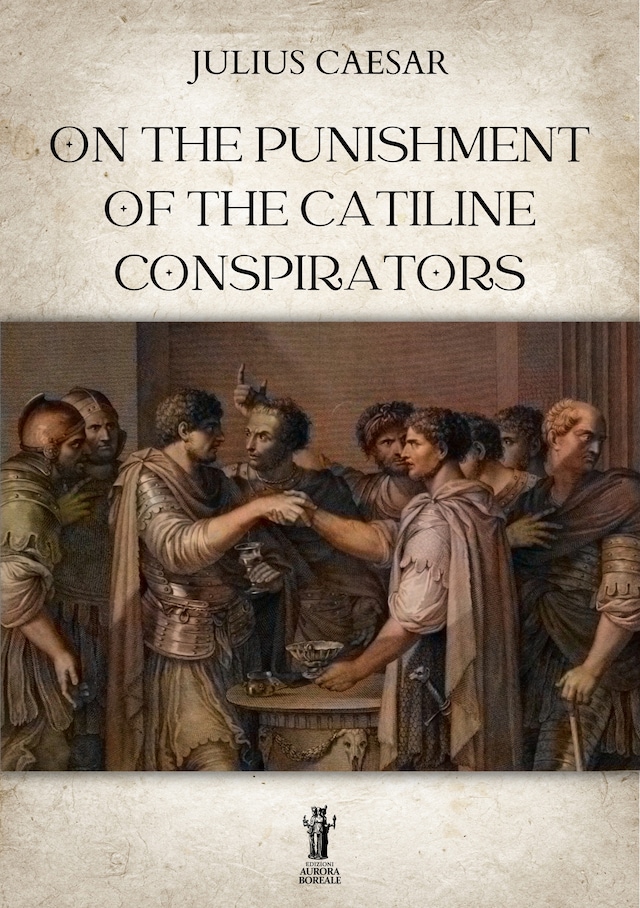 On the Punishment of the Catiline Conspirators