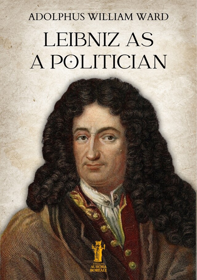 Book cover for Leibniz as a Politician