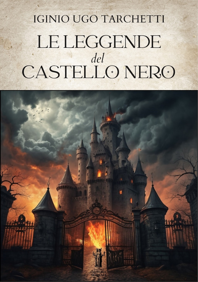 Book cover for Le leggende del castello nero