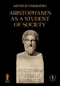 Aristophanes as a Student of Society