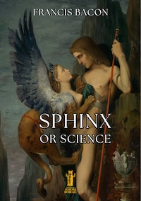 Sphinx, or Science