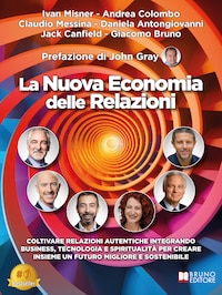 La Nuova Economia Delle Relazioni
