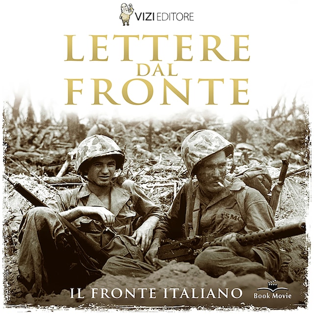 Kirjankansi teokselle Lettere dal Fronte: Il fronte italiano