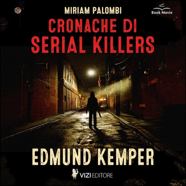 Book cover for Cronache di Serial Killers: Edmund Kemper