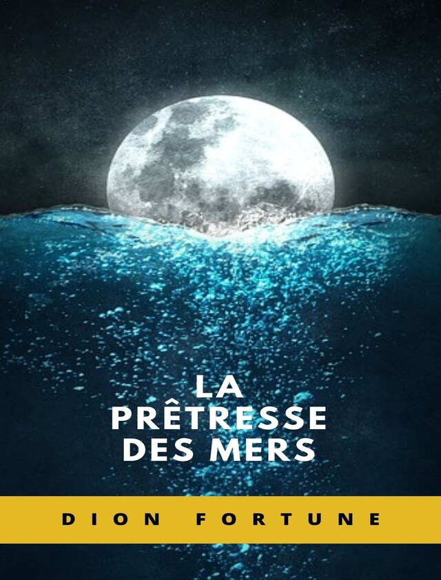 Book cover for La prêtresse des mers (traduit)