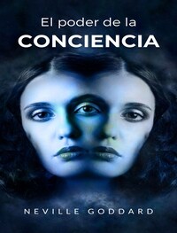 El poder de la conciencia (traducido)