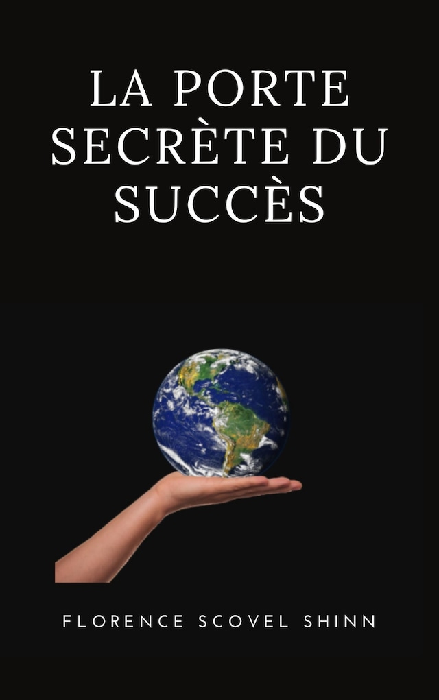 Boekomslag van La porte secrète du succès (traduit)
