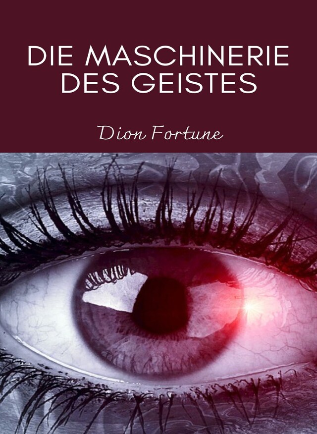 Book cover for Die maschinerie des geistes (übersetzt)