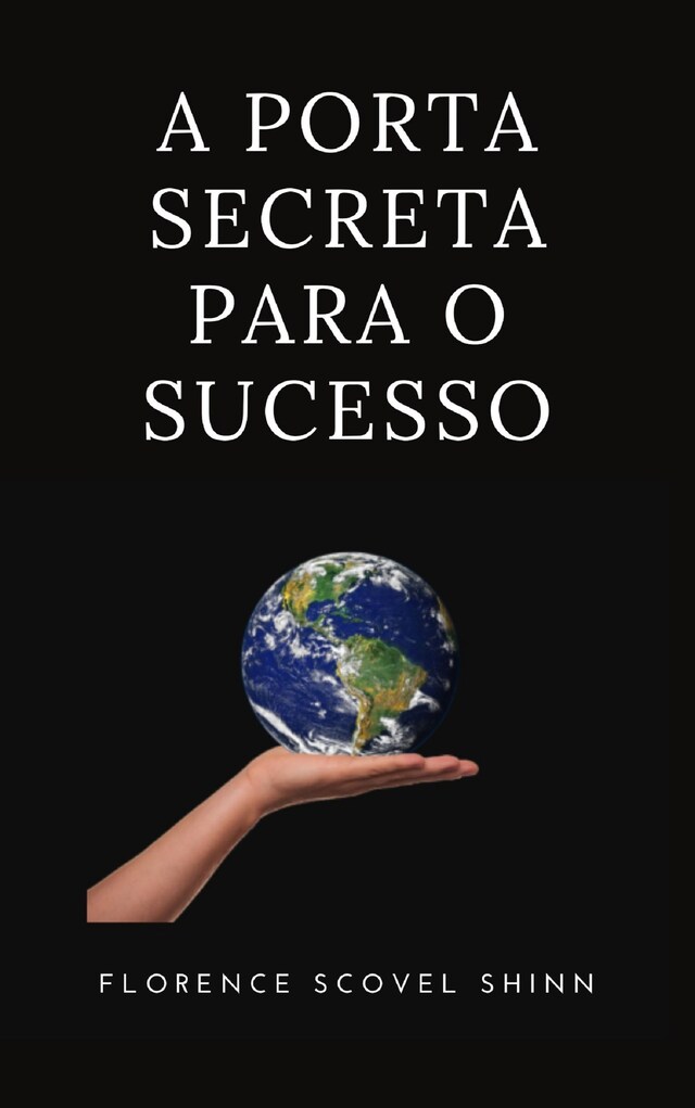 A porta secreta para o sucesso (traduzido)