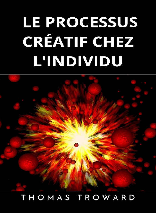Book cover for Le processus créatif chez l'individu  (traduit)
