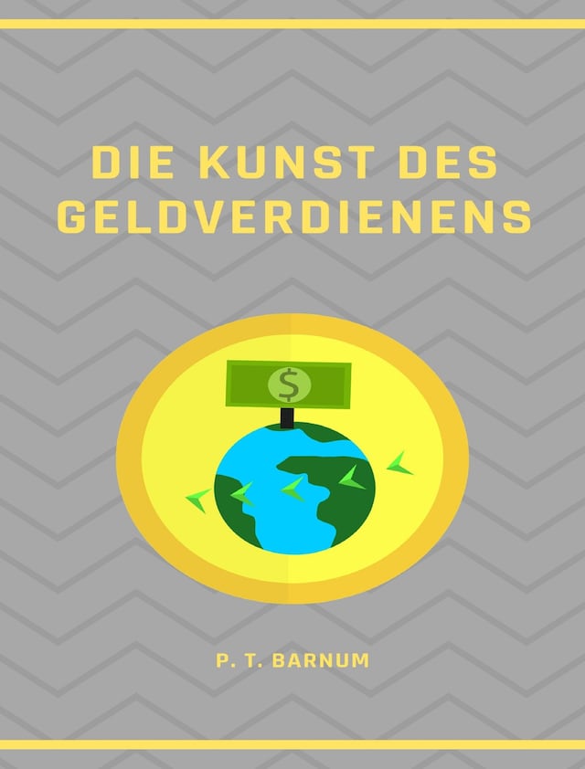 Bokomslag för Die Kunst des Geldverdienens (übersetzt)
