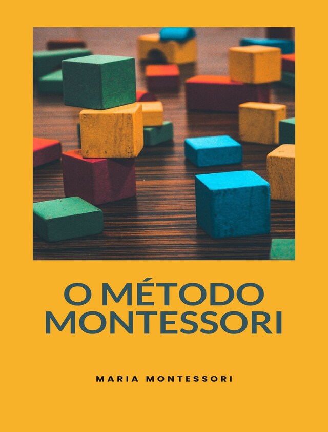 Book cover for O Método Montessori (traduzido)
