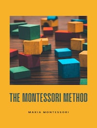 The Montessori Method (translated)