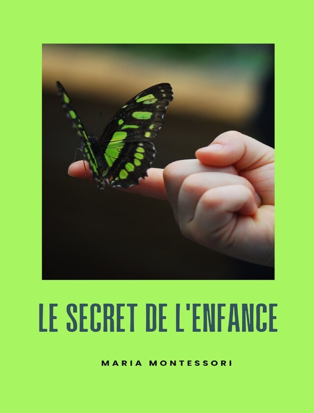 Book cover for Le secret de l'enfance (traduit)
