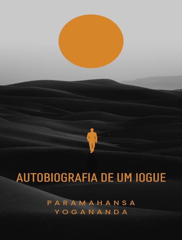Book cover for Autobiografia de um iogue (traduzido)