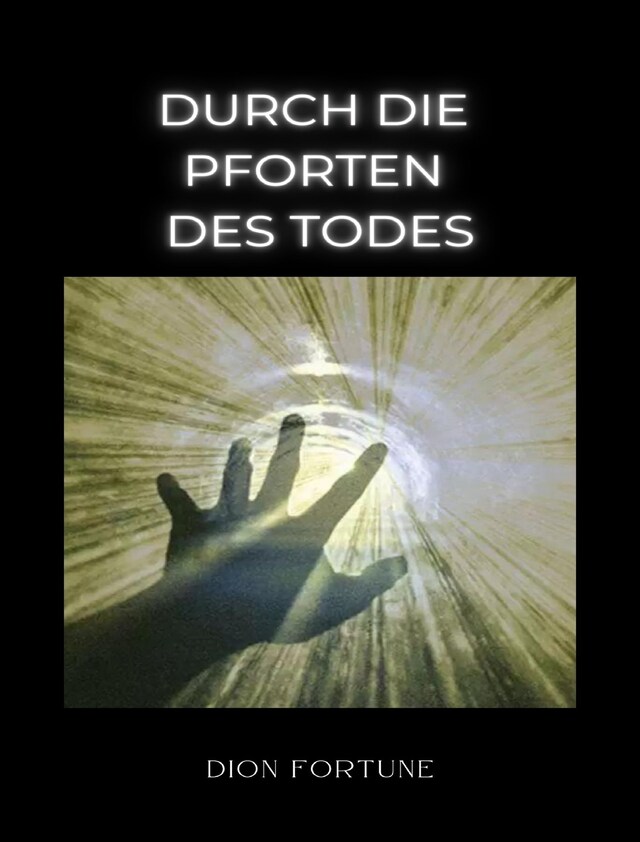 Book cover for Durch die Pforten des Todes (übersetzt)