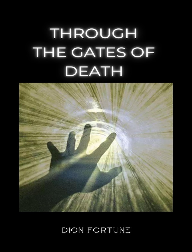 Book cover for Through the Gates of Death
