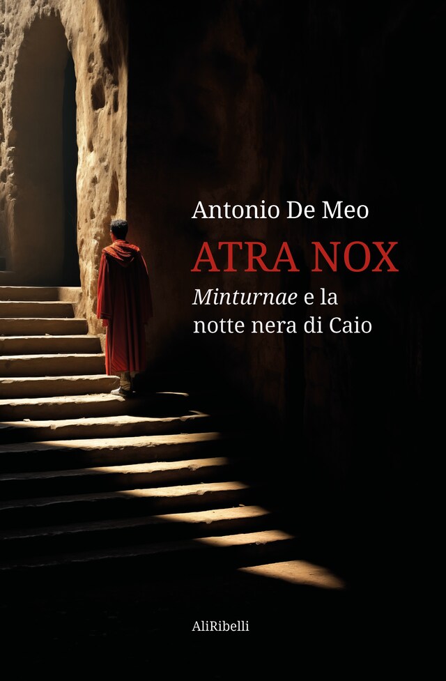 Book cover for Atra Nox: Minturnae e la notte nera di Caio