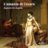 L'amante di Cesare