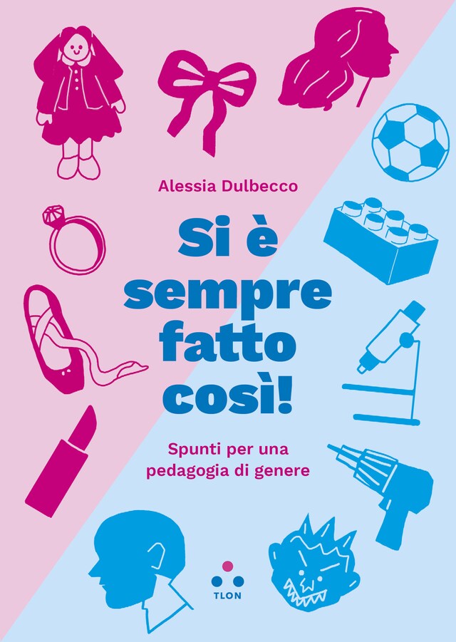 Book cover for Si è sempre fatto così!