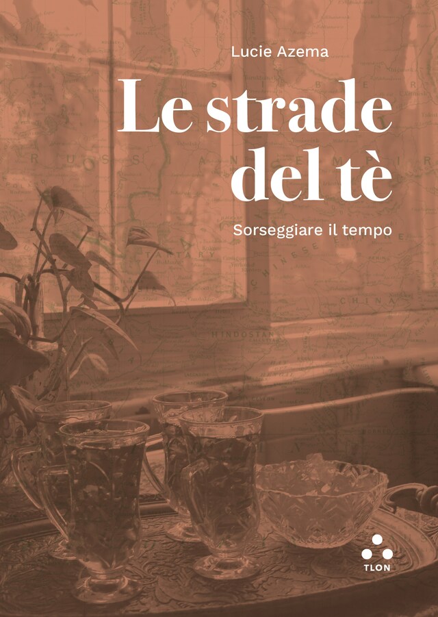 Copertina del libro per Le strade del tè