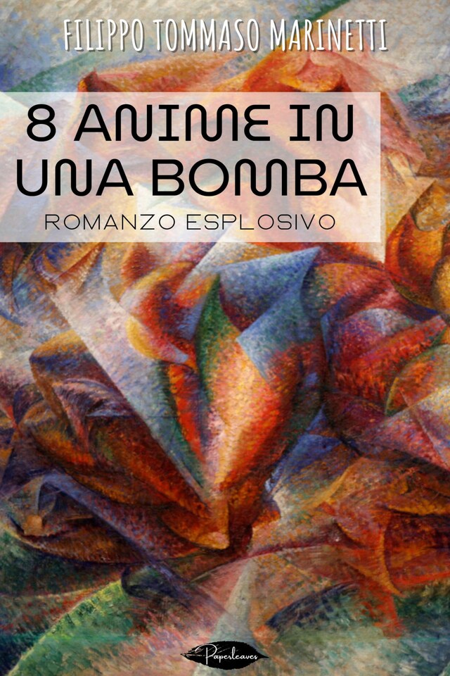 Couverture de livre pour 8 anime in una bomba