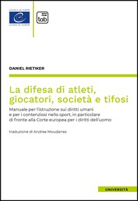 La difesa di atleti, giocatori, società e tifosi