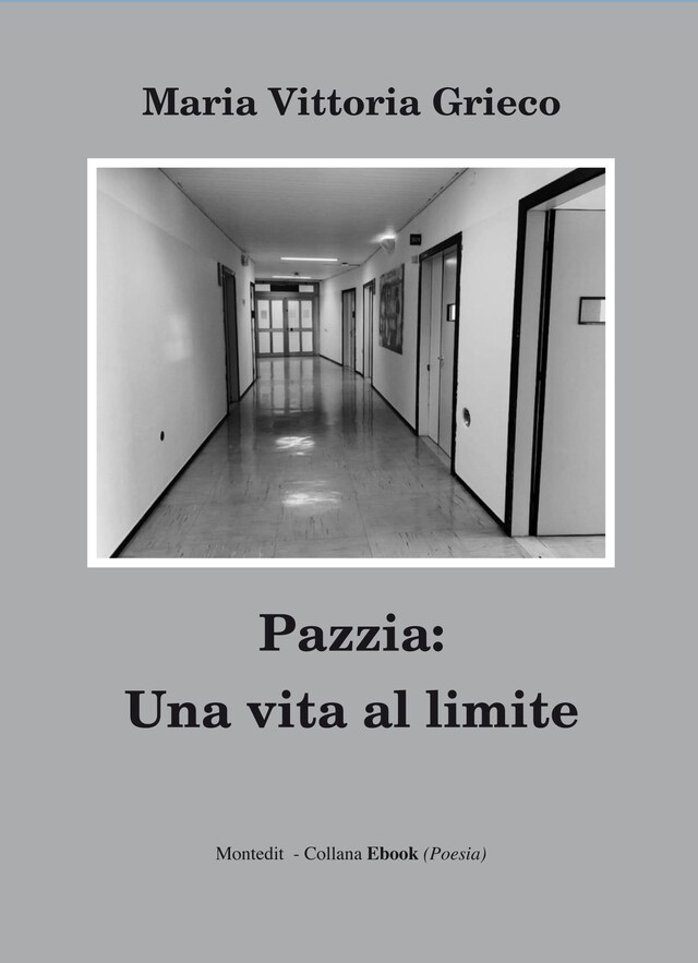 Book cover for Pazzia: una vita al limite