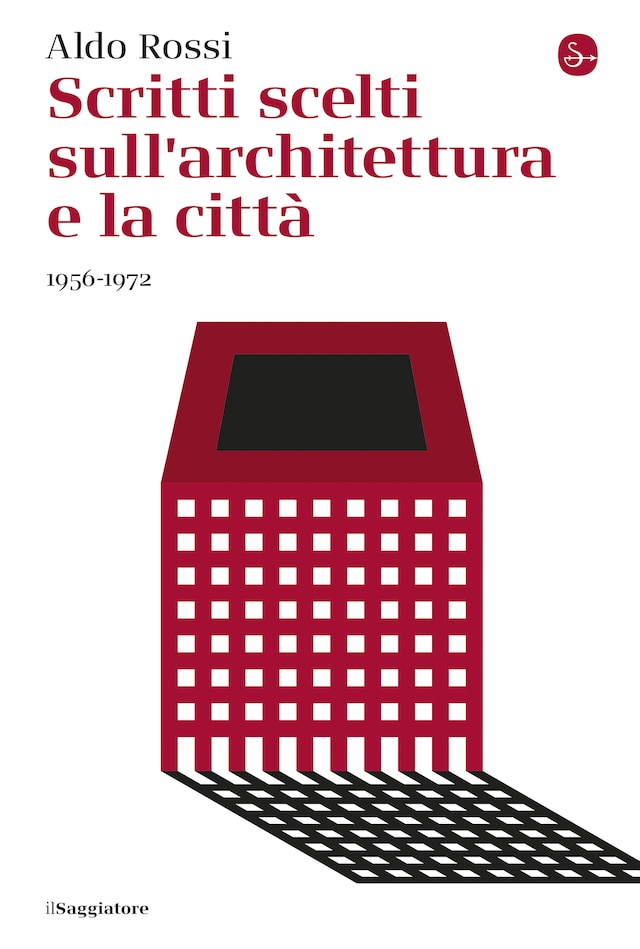 Book cover for Scritti scelti sull'architettura e la città